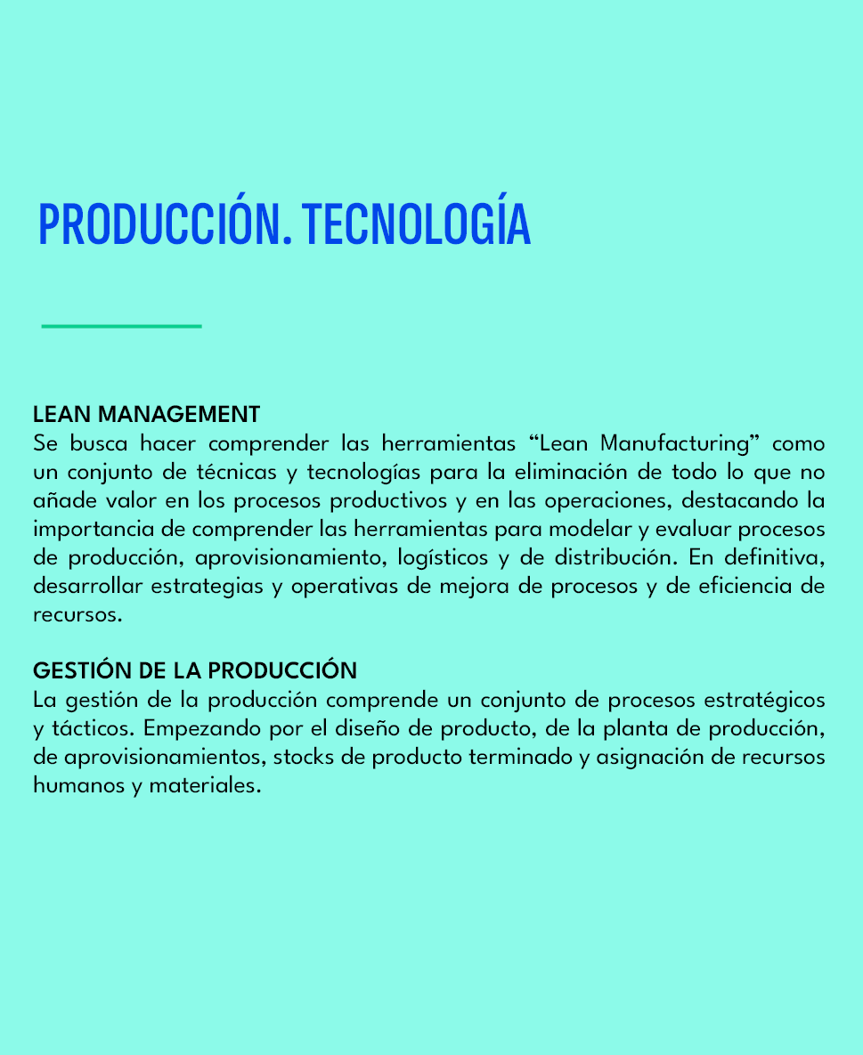 PRODUCCI N. TECNOLOG A,LEAN MANAGEMENT Se busca hacer comprender las herramientas “Lean Manufacturing” como un conjun...