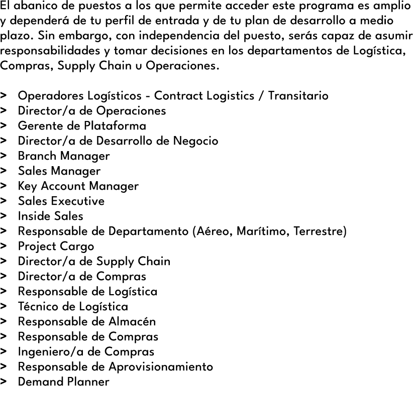 El abanico de puestos a los que permite acceder este programa es amplio y depender de tu perfil de entrada y de tu p...