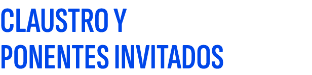 Claustro y ponentes invitados