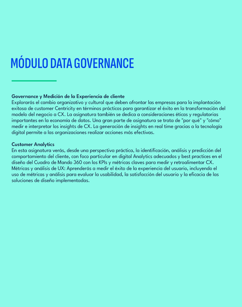 M dulo Data Governance,Governance y Medici n de la Experiencia de cliente Explorar s el cambio organizativo y cultura...