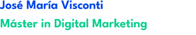 Jos Mar a Visconti M ster in Digital Marketing