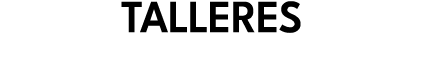 TALLERES