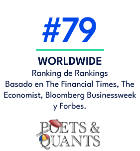 WORLDWIDE Ranking de Rankings Basado en The Financial Times, The Economist, Bloomberg Businessweek y Forbes.,#7
