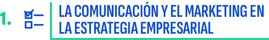 1.,La Comunicaci n y el Marketing en la Estrategia Empresarial