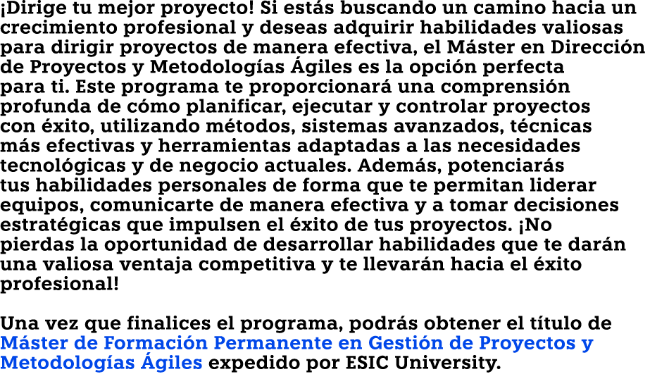 ¡Dirige tu mejor proyecto! Si est s buscando un camino hacia un crecimiento profesional y deseas adquirir habilidades...