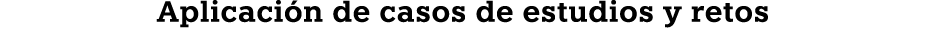 Aplicaci n de casos de estudios y retos