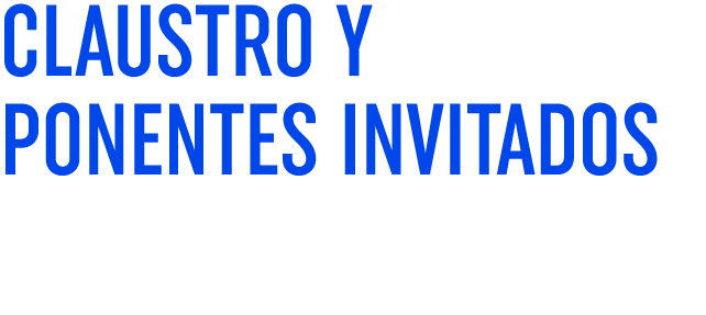 CLAUSTRO Y PONENTES INVITADOS