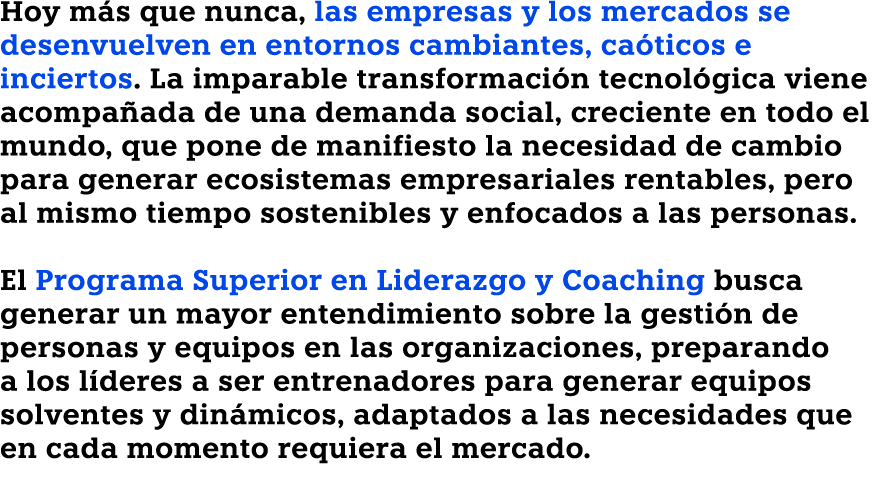 Hoy m s que nunca, las empresas y los mercados se desenvuelven en entornos cambiantes, ca ticos e inciertos. La impar...