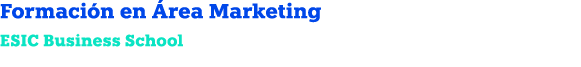 Formaci n en rea Marketing ESIC Business School