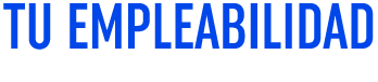 TU EMPLEABILIDAD