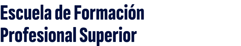 Escuela de Formaci n Profesional Superior 