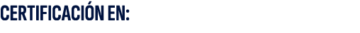 CERTIFICACI N EN:
