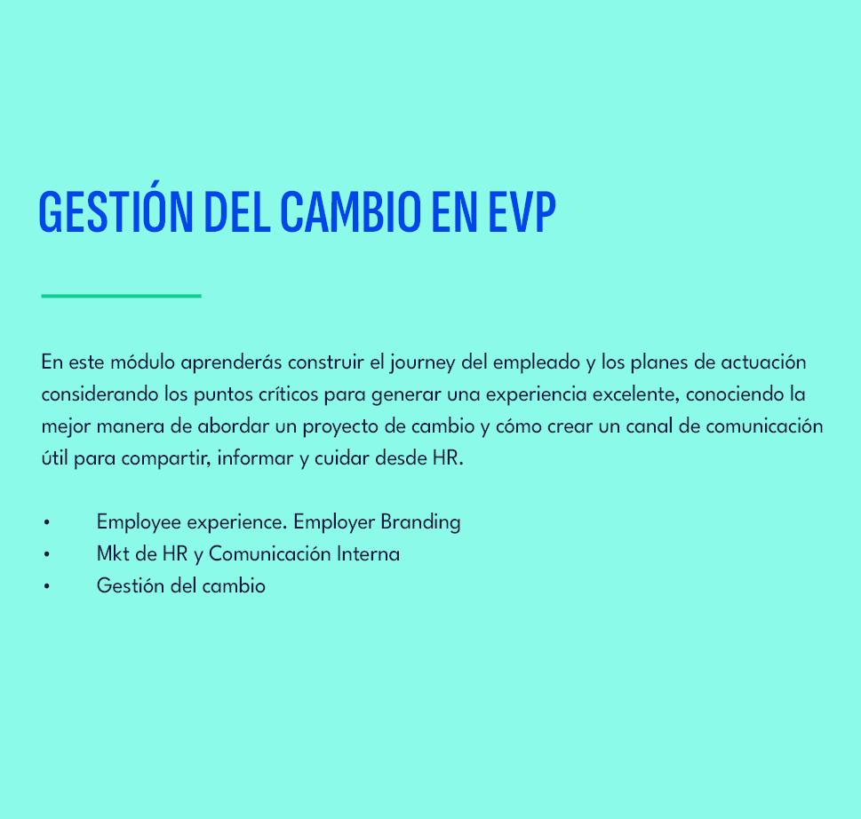 Gesti n del Cambio en EVP,En este m dulo aprender s construir el journey del empleado y los planes de actuaci n consi...