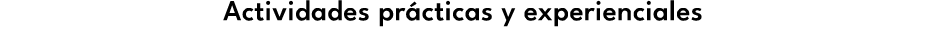 Actividades pr cticas y experienciales 