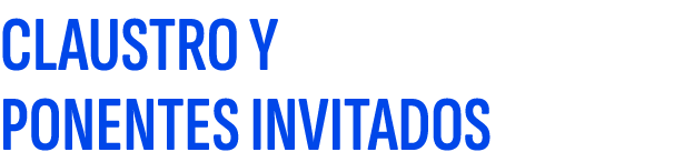 Claustro y ponentes invitados