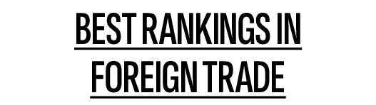 BEST RANKINGS IN FOREIGN TRADE