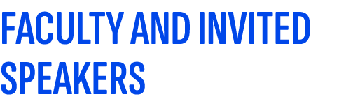 Faculty and invited speakers
