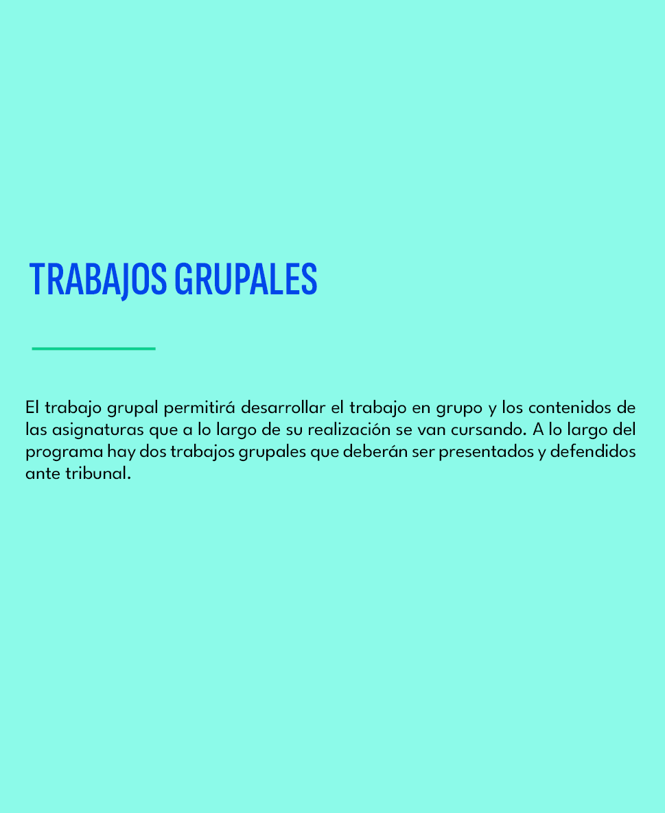 TRABAJOS GRUPALES,El trabajo grupal permitir desarrollar el trabajo en grupo y los contenidos de las asignaturas que...