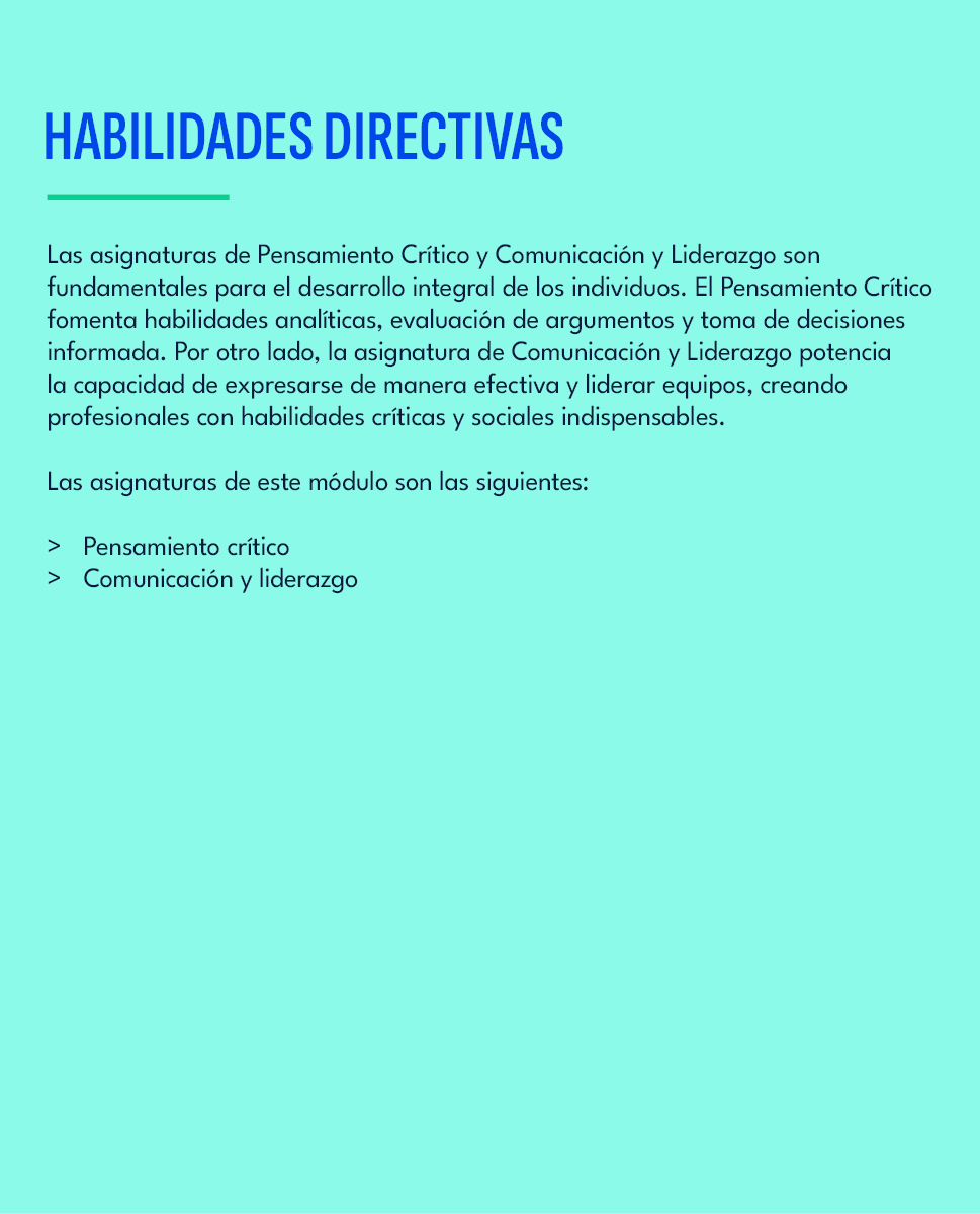 habilidades directivas,Las asignaturas de Pensamiento Cr tico y Comunicaci n y Liderazgo son fundamentales para el de...