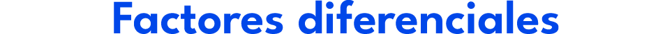 Factores diferenciales