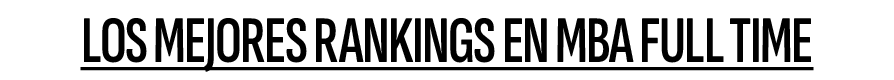 Los mejores rankings en MBA Full Time