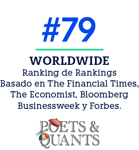 WORLDWIDE Ranking de Rankings Basado en The Financial Times, The Economist, Bloomberg Businessweek y Forbes.,#7