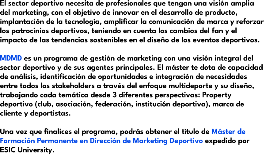 El sector deportivo necesita de profesionales que tengan una visi n amplia del marketing, con el objetivo de innovar ...