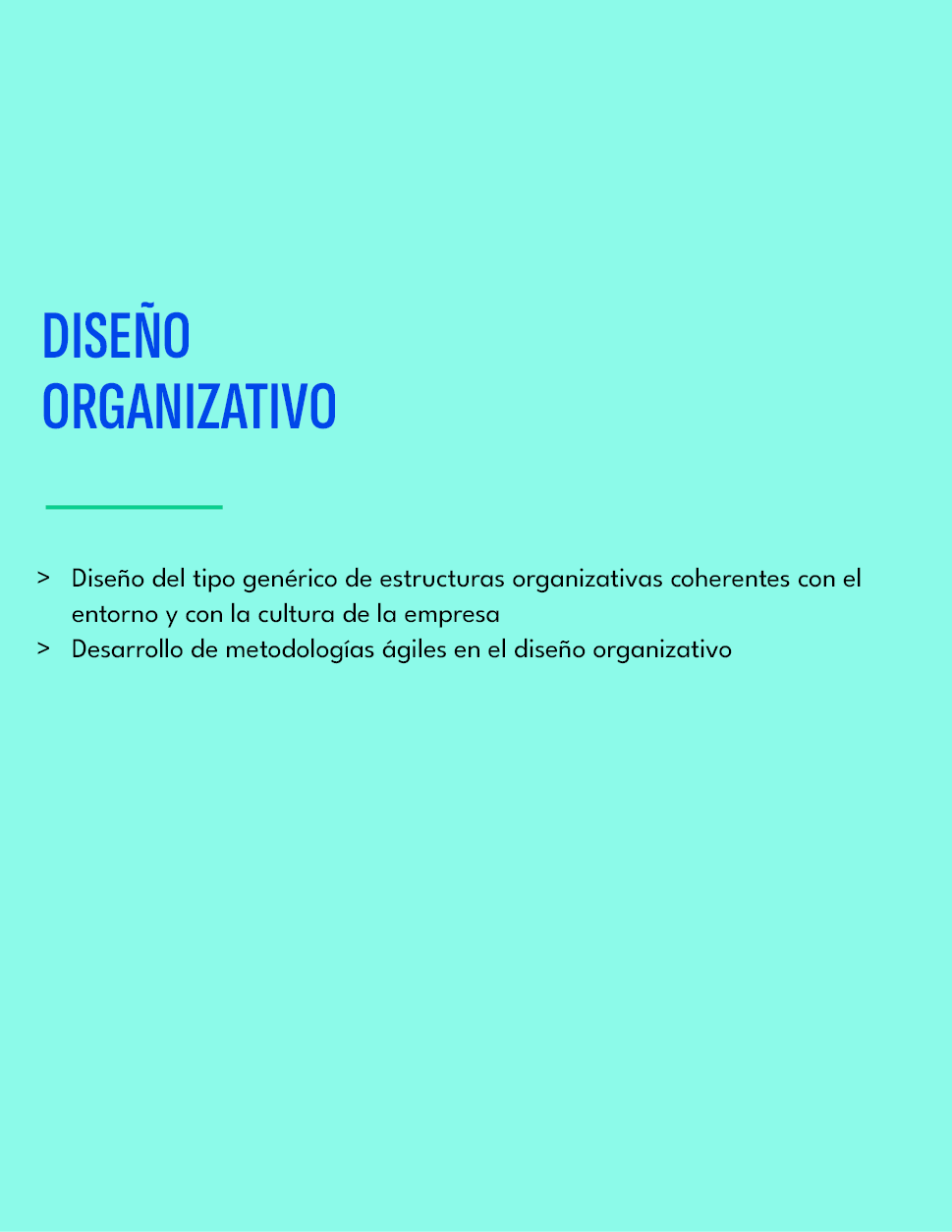 DISE O ORGANIZATIVO,Dise o del tipo gen rico de estructuras organizativas coherentes con el entorno y con la cultura ...