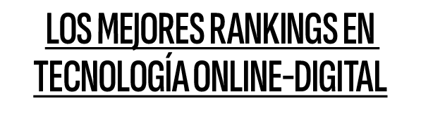 Los mejores Rankings en tecnolog a online digital