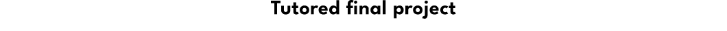 Tutored final project