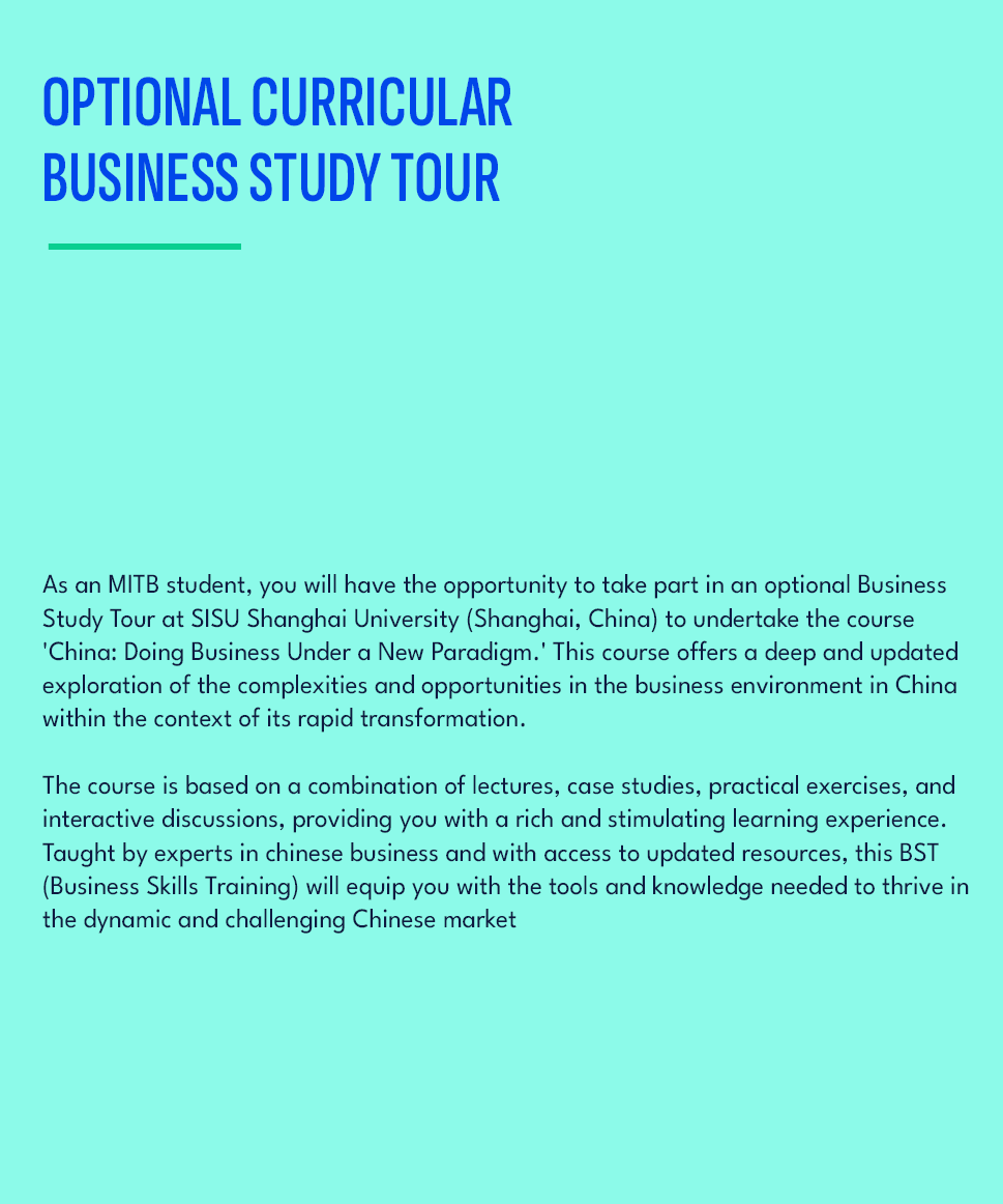As an MITB student, you will have the opportunity to take part in an optional Business Study Tour at SISU Shanghai Un...