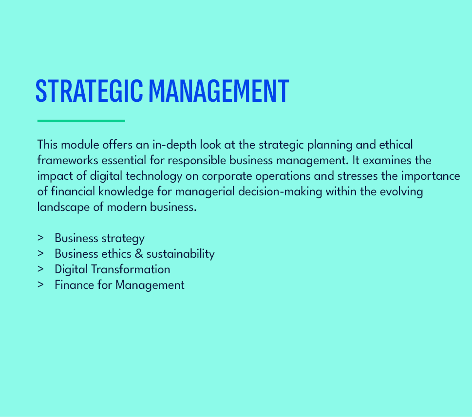 STRATEGIC MANAGEMENT ,This module offers an in depth look at the strategic planning and ethical frameworks essential ...