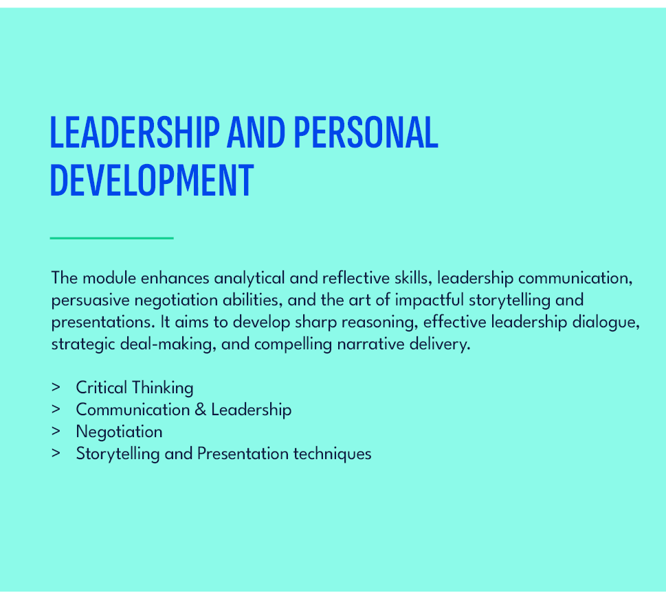 LEADERSHIP AND PERSONAL DEVELOPMENT,The module enhances analytical and reflective skills, leadership communication, p...