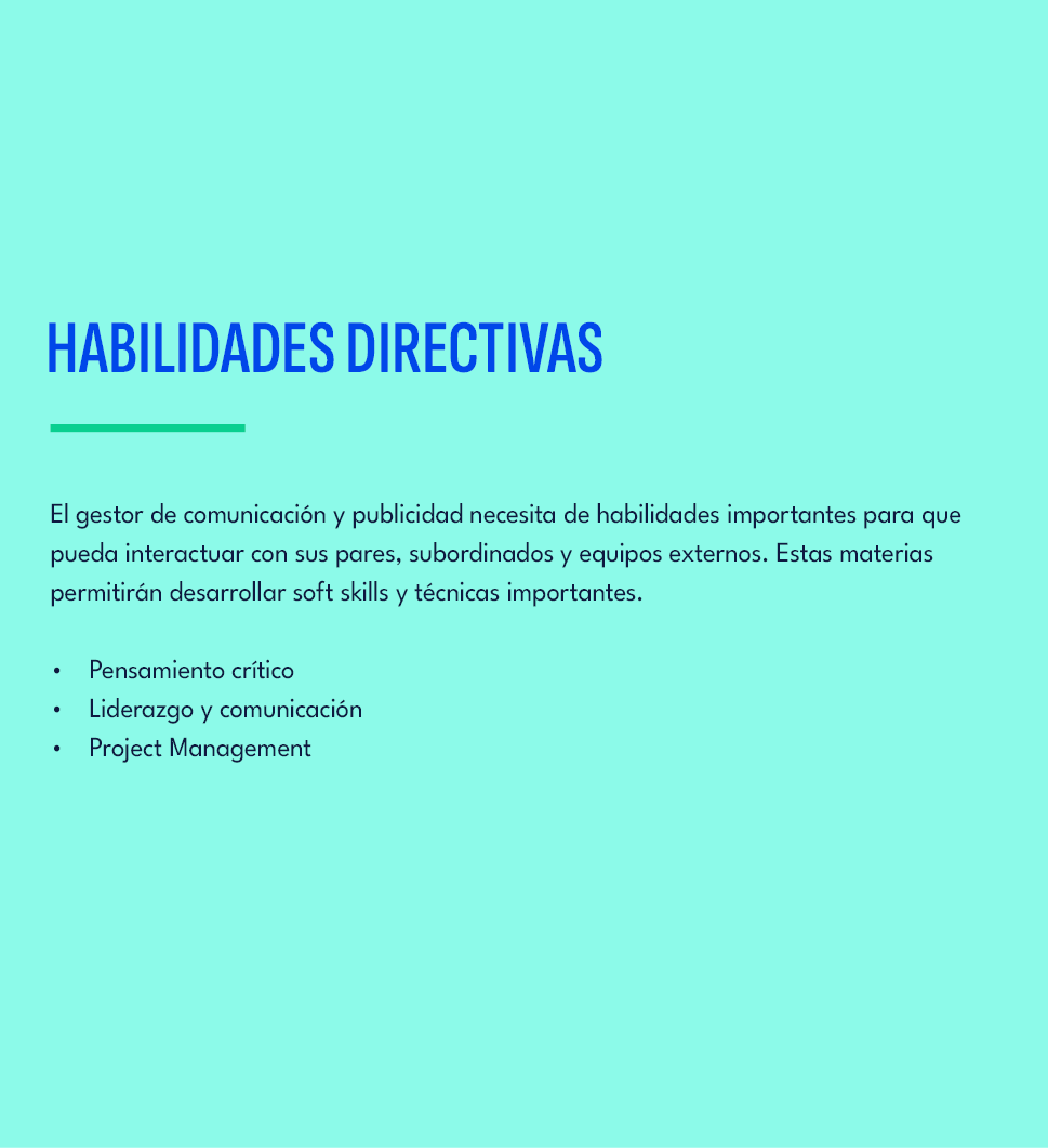 ,Habilidades Directivas,El gestor de comunicaci n y publicidad necesita de habilidades importantes para que pueda int...