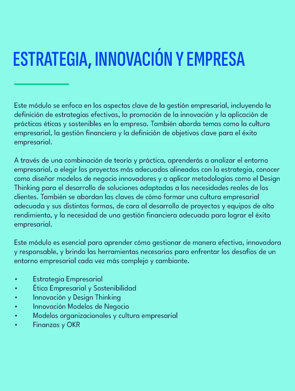 ESTRATEGIA, INNOVACI N Y EMPRESA,Este m dulo se enfoca en los aspectos clave de la gesti n empresarial, incluyendo la...