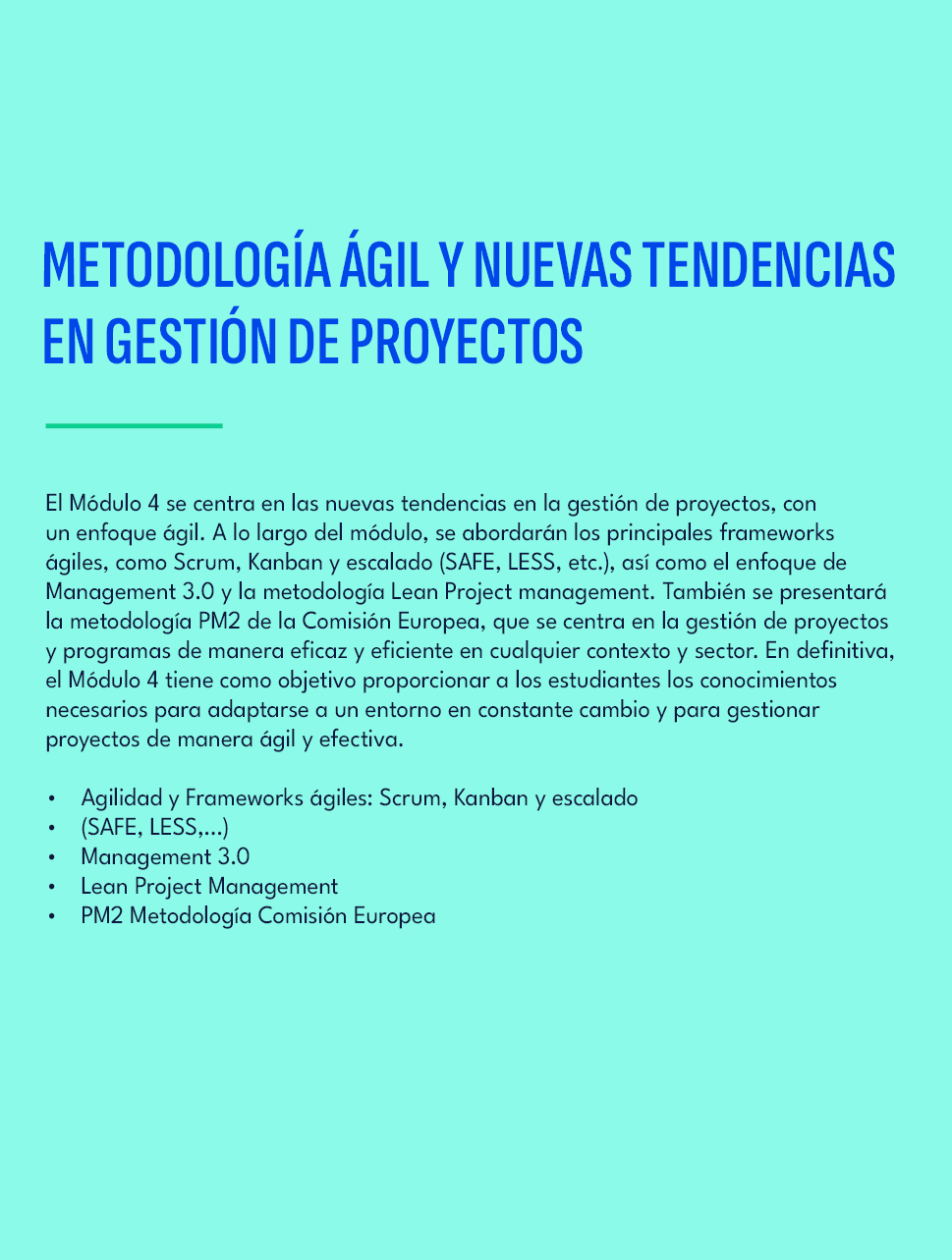 metodolog a GIL Y NUEVAS TENDENCIAS EN GESTI N DE PROYECTOS,El M dulo 4 se centra en las nuevas tendencias en la ges...