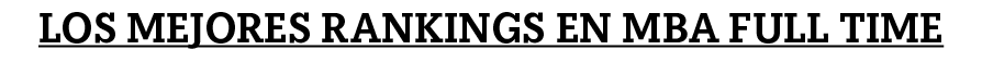 Los mejores rankings en MBA Full Time