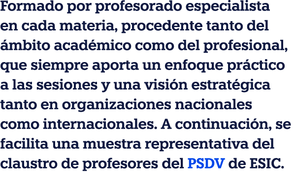 Formado por profesorado especialista en cada materia, procedente tanto del mbito acad mico como del profesional, que...