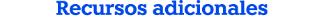 Recursos adicionales