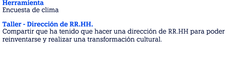 Herramienta Encuesta de clima Taller - Dirección de RR HH  Compartir que ha tenido que hacer una dirección de RR HH p   