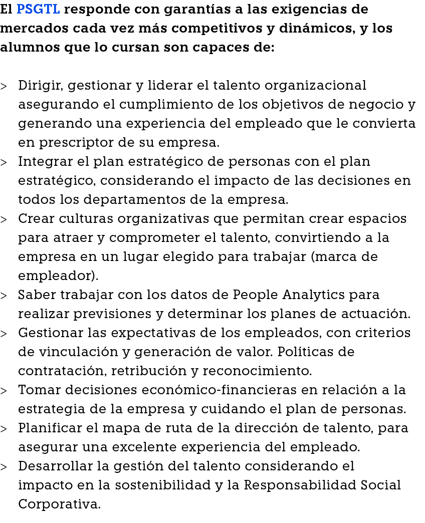 El PSGTL responde con garantías a las exigencias de mercados cada vez más competitivos y dinámicos, y los alumnos que   