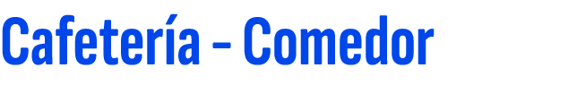 Cafeter a Comedor