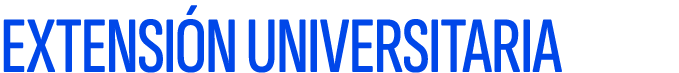 EXTENSI N UNIVERSITARIA